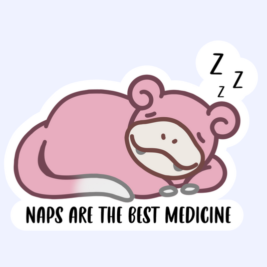 Naps Are The Best Medicine - 3" Sleepy Slowpoke Pokemon Sticker