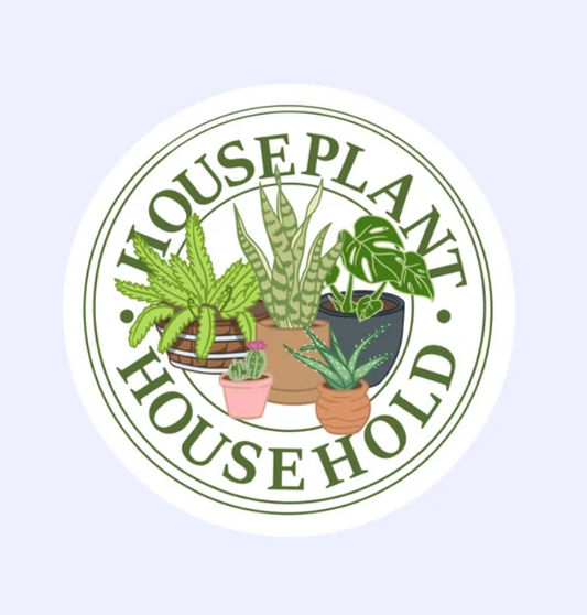 Houseplant Household Sticker - 3" Weatherproof Sticker