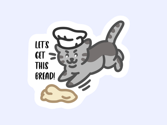 Inspirational Chef Cat Alfredo - Let's Get This Bread! Sticker